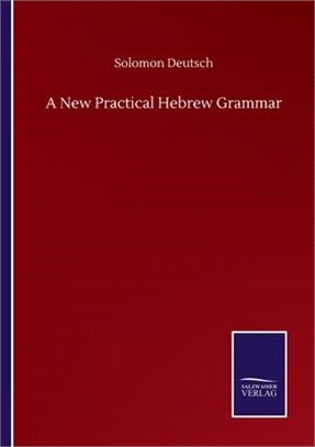 A New Practical Hebrew Grammar