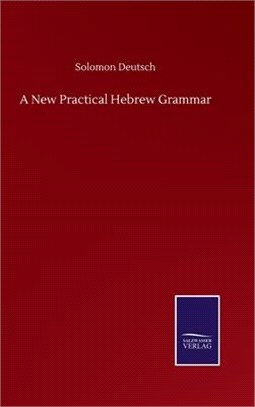 A New Practical Hebrew Grammar