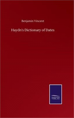 Haydn's Dictionary of Dates