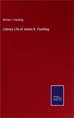 Literary Life of James K. Paulding