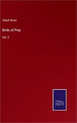 Birds of Prey: Vol. 2