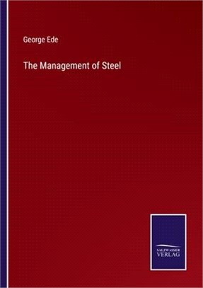 The Management of Steel