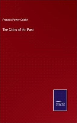 The Cities of the Past