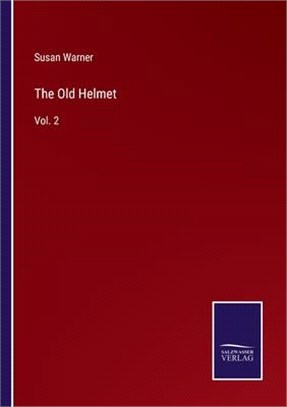 The Old Helmet: Vol. 2