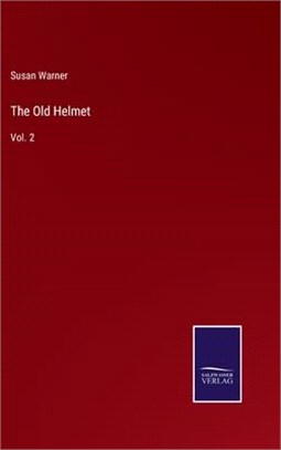 The Old Helmet: Vol. 2