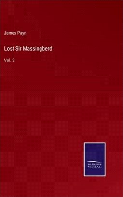 Lost Sir Massingberd: Vol. 2