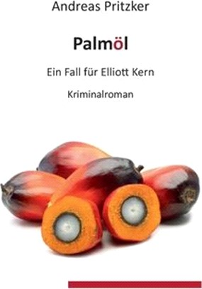 Palmöl: Ein Fall für Elliott Kern