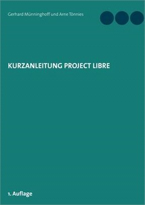 Kurzanleitung Project Libre