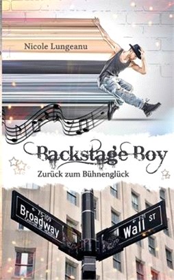 Backstage Boy: Zurück zum Bühnenglück