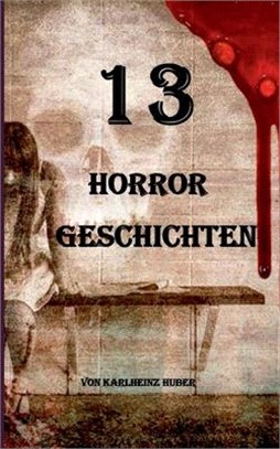 13 Horrorgeschichten