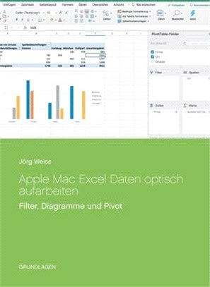 Apple Mac Excel Daten optisch aufarbeiten: Filter, Diagramme und Pivot