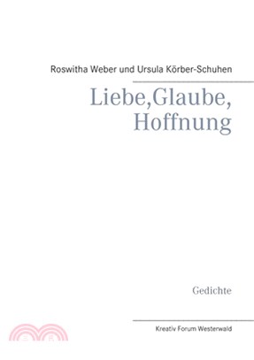 Liebe, Glaube, Hoffnung