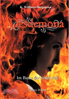 Desdemona: Im Bann der Unterwelt