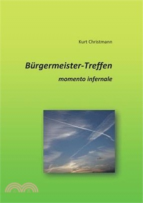 Bürgermeister-Treffen: momento infernale