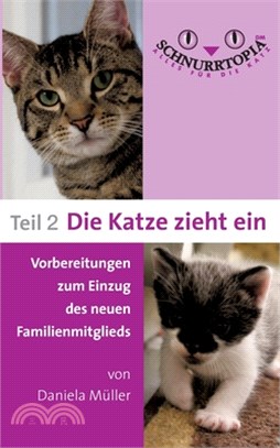 Schnurrtopia 2: Teil 2 - Vorbereitungen zum Einzug des neuen Familienmitgliedes