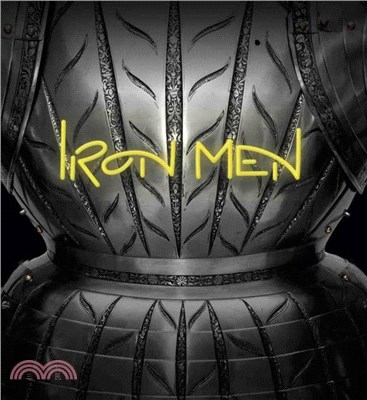 Iron Men：Fashion in Steel