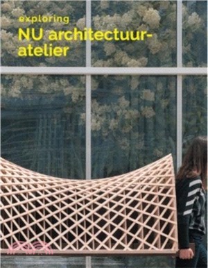 Exploring NU Architectuuratelier