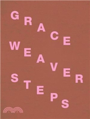 Grace Weaver：Steps