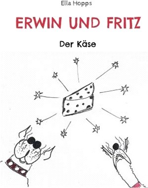 Erwin und Fritz: Der Käse