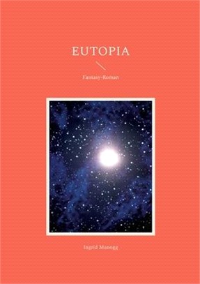 Eutopia: Fantasy-Roman