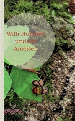 Willi Hummel und die Ameisen