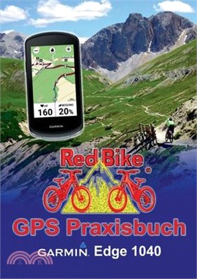 GPS Praxisbuch Garmin Edge 1040: Funktionen, Einstellungen & Navigation