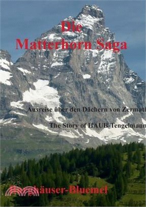 Die Matterhorn Saga: The Story of HAUB-Tengelmann