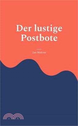 Der lustige Postbote: Theaterstück