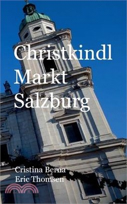 Christkindl Markt Salzburg