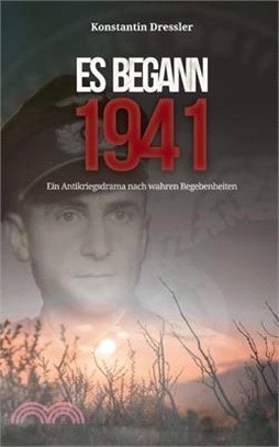 Es begann 1941: Ein Antikriegsdrama nach wahren Begebenheiten