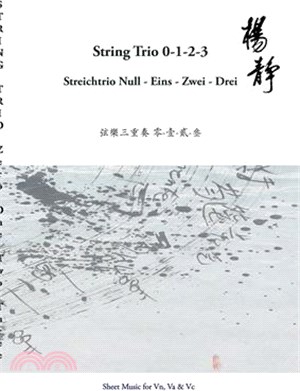 String Trio 0 -1 - 2 - 3: Streichtrio Null - Eins - Zwei - Drei