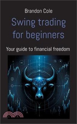 Swing trading for beginners: Your guide to financial freedom