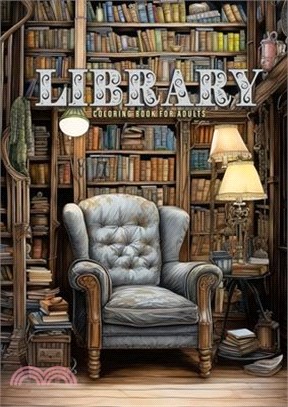 Library Coloring Book for Adults: Interior Coloring Book Room Design Coloring furniture Coloring Book books bookshelf coloring book A4