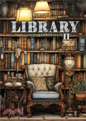 Library Coloring Book for Adults Vol. 2: Interior Coloring Book Room Design Coloring furniture Coloring Book books bookshelf coloring book A4