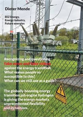 Recognizing and questioning fake news and fake videos against the energy transition. What makes people so susceptible to this? What can we still use a