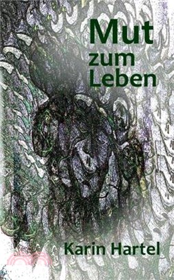 Mut zum Leben: Einfach leben