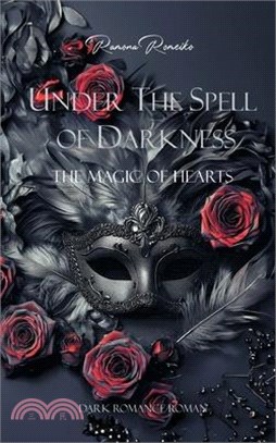 Under the Spell of Darkness: The Magic of Hearts