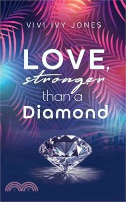 Love, stronger than a Diamond