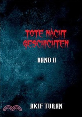 Tote Nacht Geschichten - Band 2