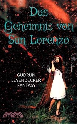 Das Geheimnis von San Lorenzo: Mystery