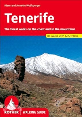 Tenerife：The finest walks on the coast and in the mountains.