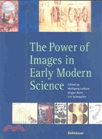 The Power of Images in Early Modern Sciences