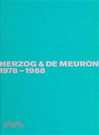 Herzog & De Meuron 1978-1988 ─ The Complete Works