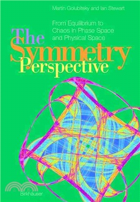 The Symmetry Perspective：From Equilibrium to Chaos in Phase Space and Physical Space