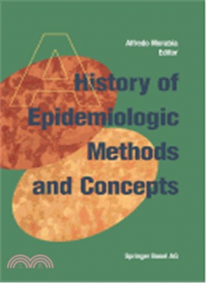 A History of Epidemiologic Methods and Concepts