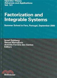 Factorization and Integrable Systems—Summer School in Faro, Portugal, September 2000