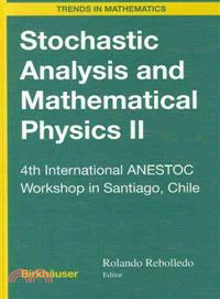 Stochastic Analysis and Mathematical Physics II—4th International Anestoc Workshop in Santiago, Chile