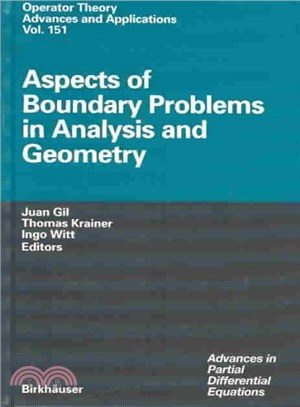 Aspects Of Boundary Problems In Analysis And Geometry ― Advances in Partial Differential Equations