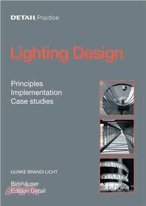 Lighting Design ― Principles, Implementation, Case Studies