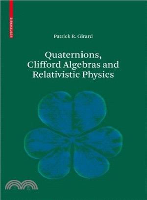 Quaternions, Clifford Algebras and Relativistic Physics